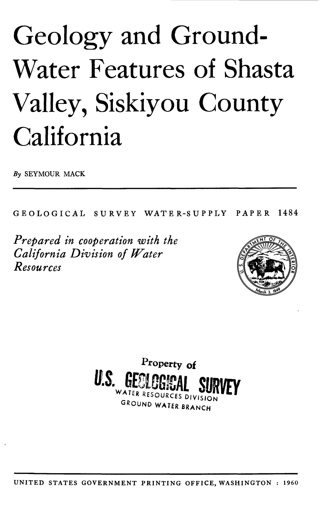 Geology and Ground- Water Features of Shasta Valley, Siskiyou County California