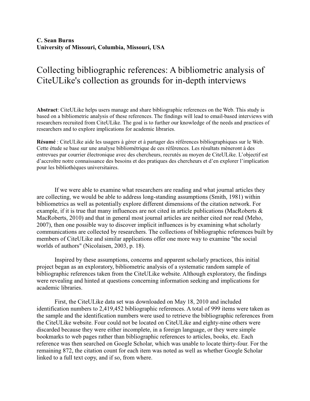 Collecting Bibliographic References: a Bibliometric Analysis of Citeulike's Collection As Grounds for In-Depth Interviews