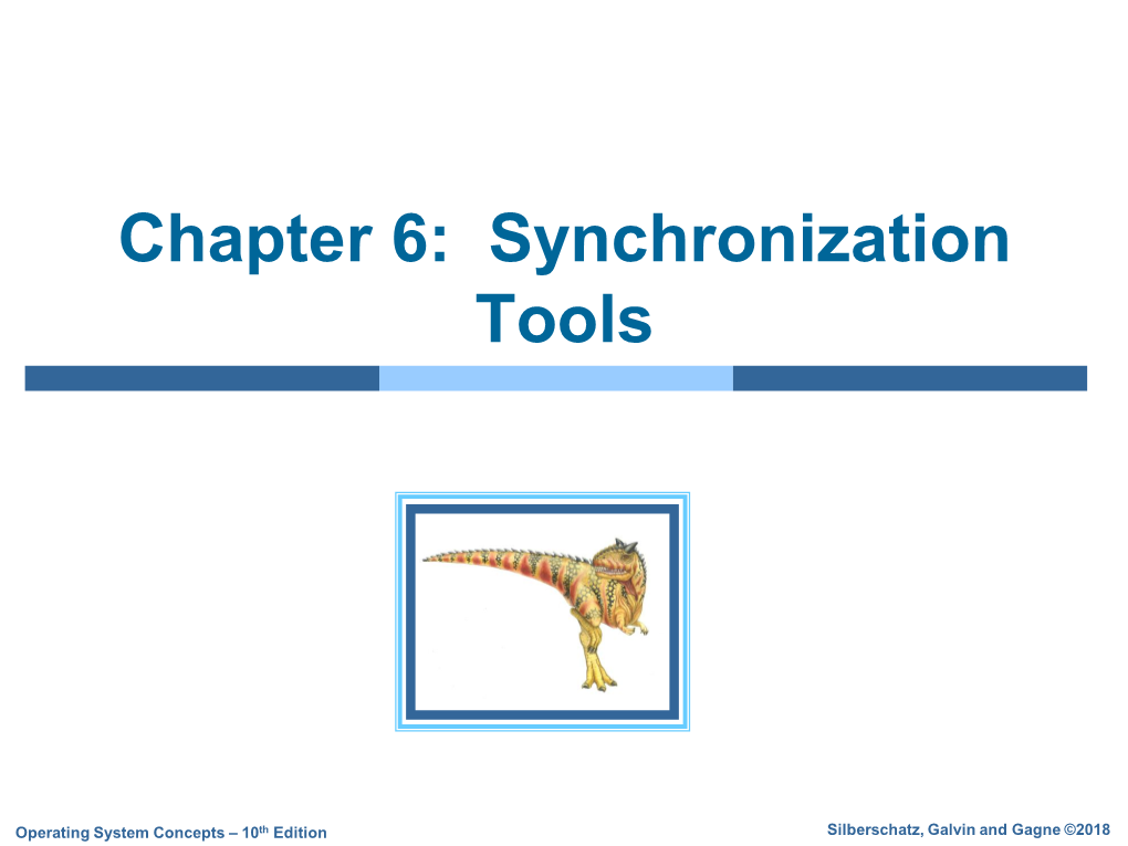 Chapter 6: Synchronization Tools