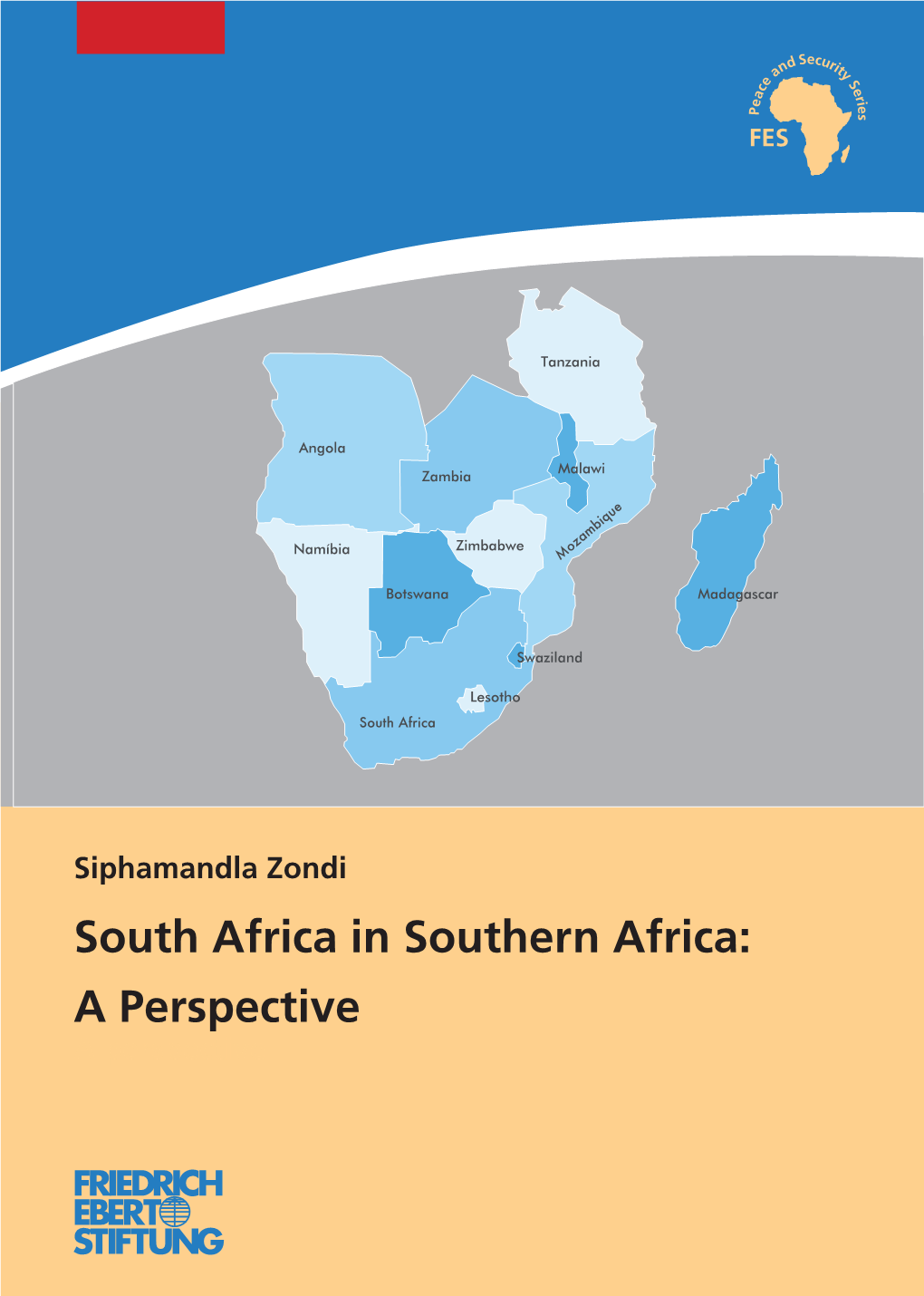 South Africa in Southern Africa : a Perspective