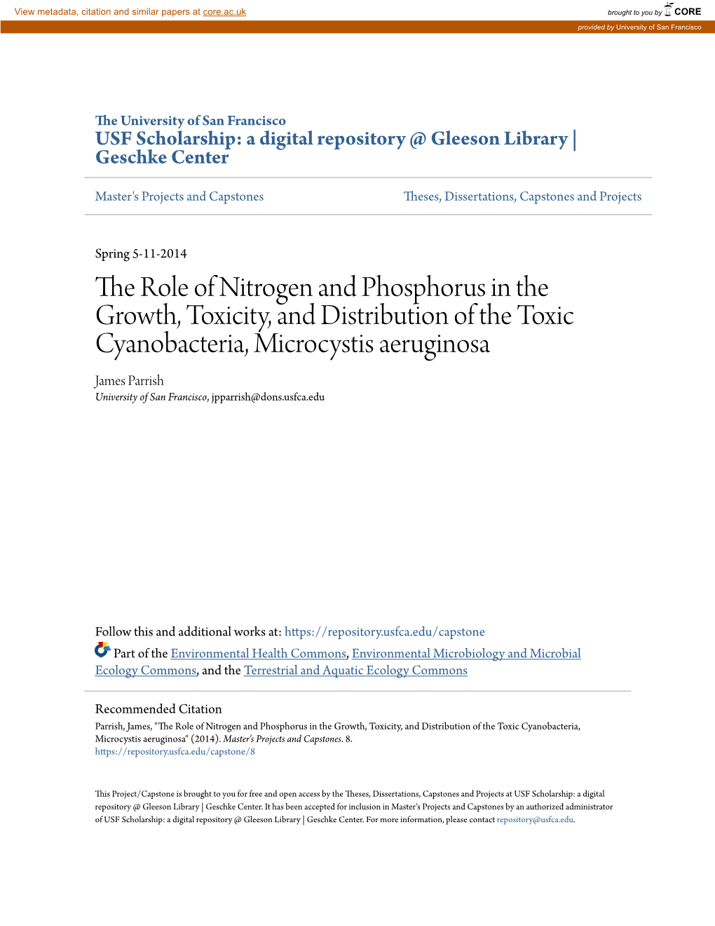 The Role of Nitrogen and Phosphorus in the Growth, Toxicity, and Distribution of the Toxic Cyanobacteria, Microcystis Aeruginosa