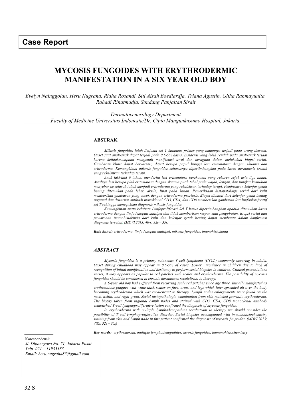 Mycosis Fungoides with Erythrodermic Manifestation in a Six Year Old Boy