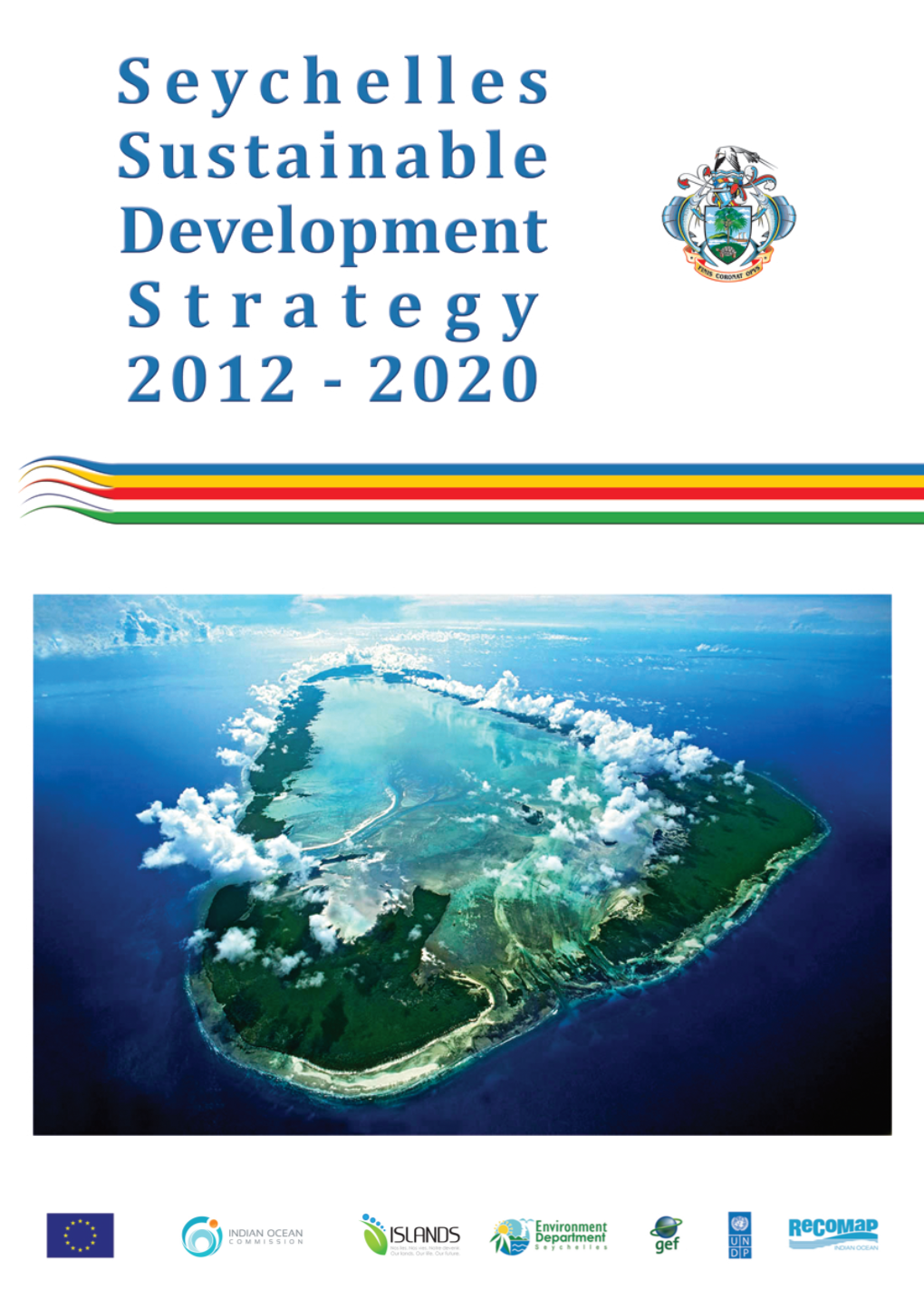 Seychelles Sustainable Development Strategy 2012-2020