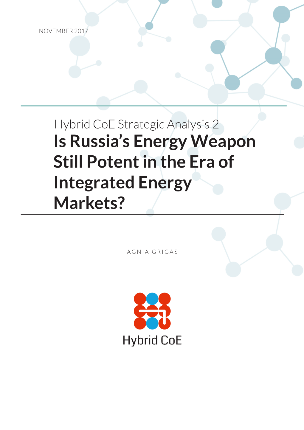 Is Russia's Energy Weapon Still Potent in the Era of Integrated