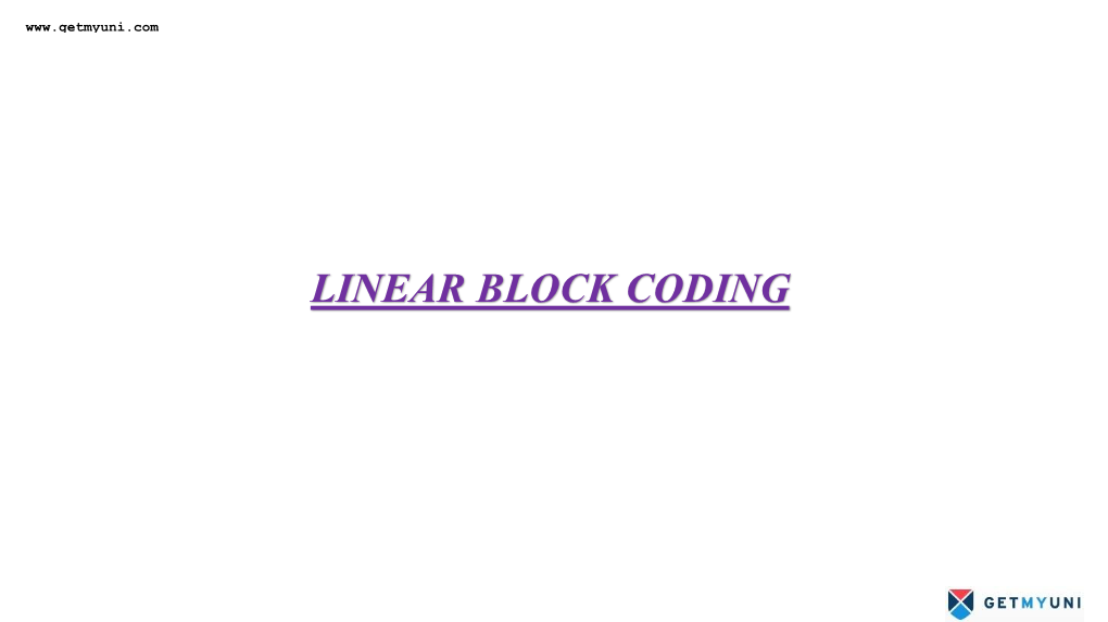 Linear Block Coding