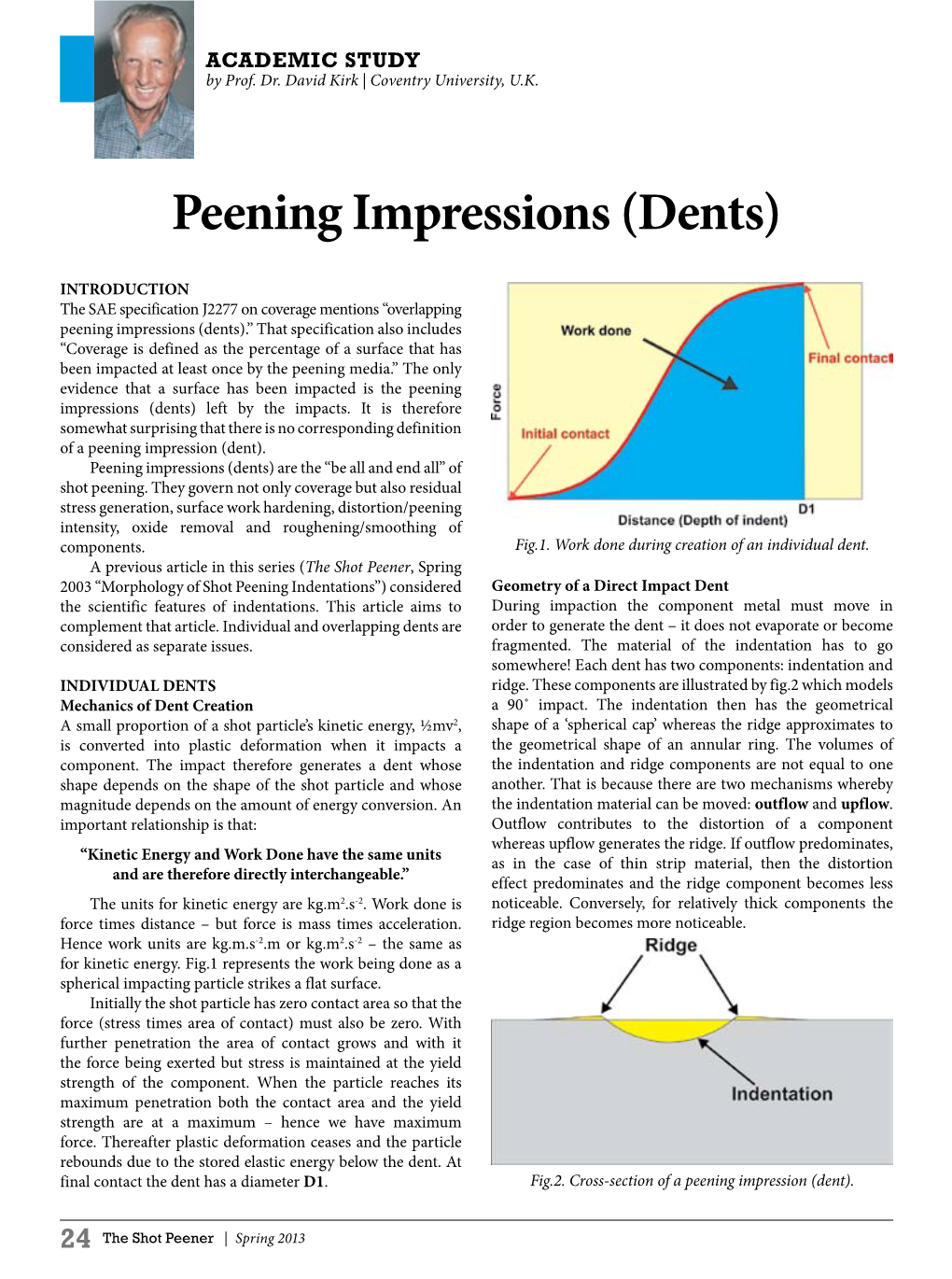 Peening Impressions (Dents)