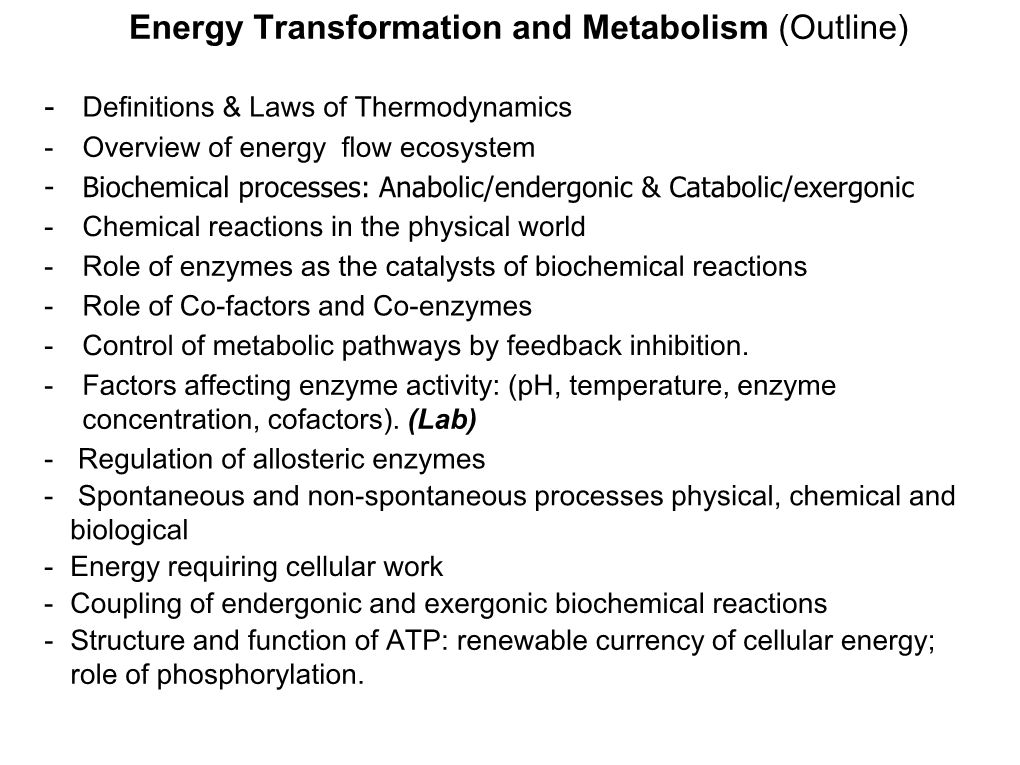 Energy Transformation and Metabolism (Outline)