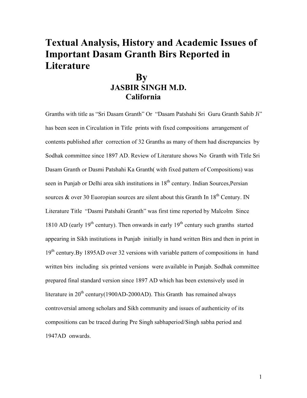 Textual Analysis, History and Academic Issues of Important Dasam Granth Birs Reported in Literature by JASBIR SINGH M.D