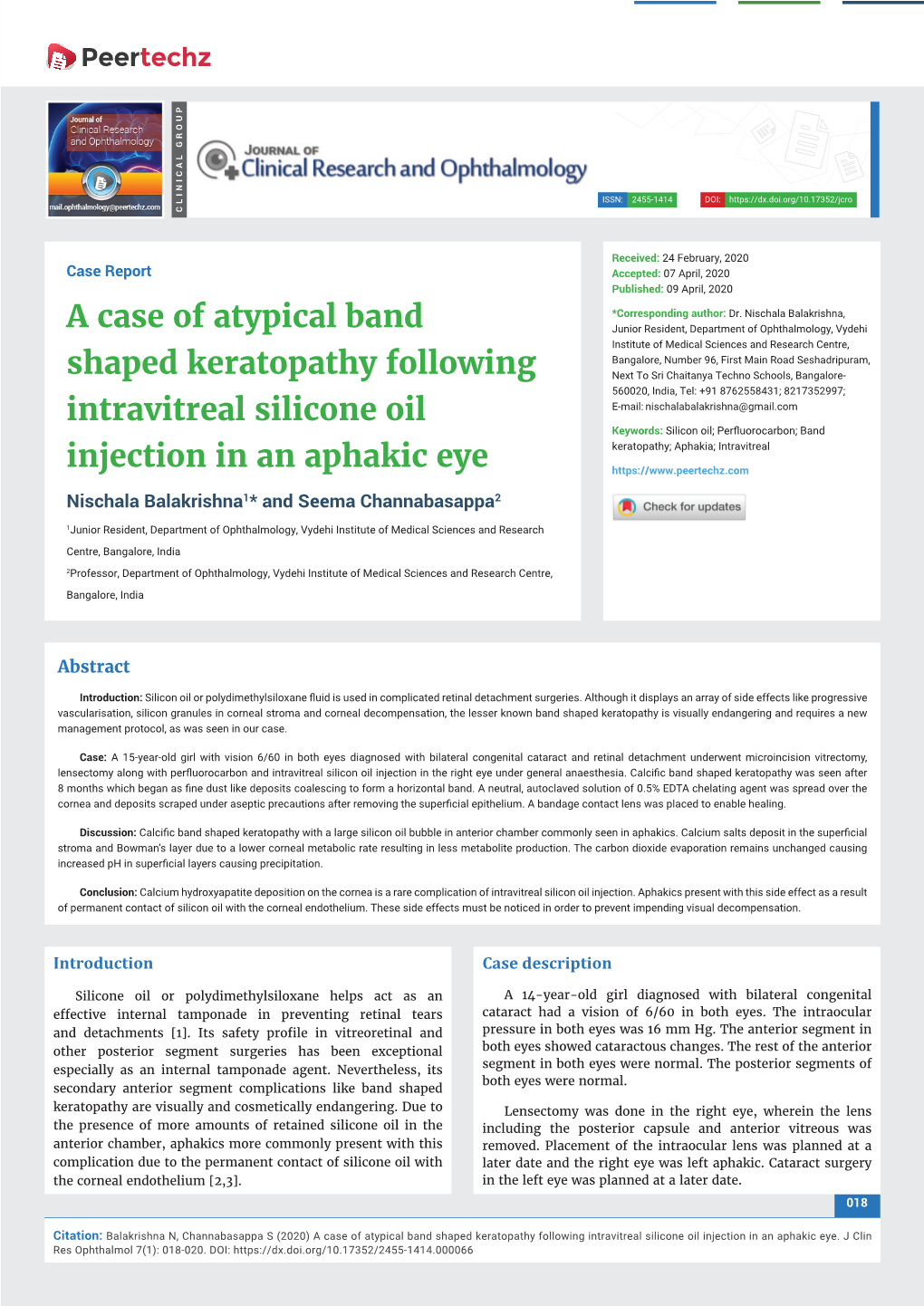 A Case of Atypical Band Shaped Keratopathy Following Intravitreal Silicone Oil Injection in an Aphakic Eye