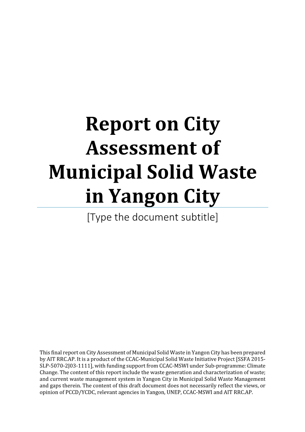 Report on City Assessment of Municipal Solid Waste in Yangon City [Type the Document Subtitle]