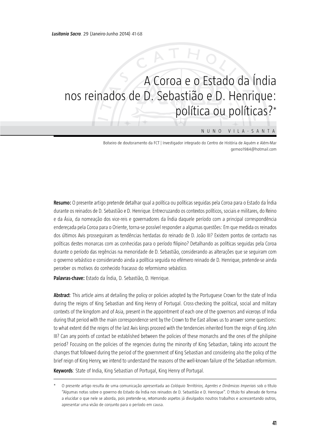 A Coroa E O Estado Da Índia Nos Reinados De D . Sebastião E D