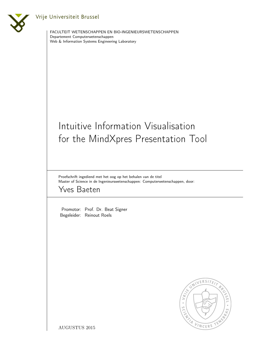 Intuitive Information Visualisation for the Mindxpres Presentation Tool