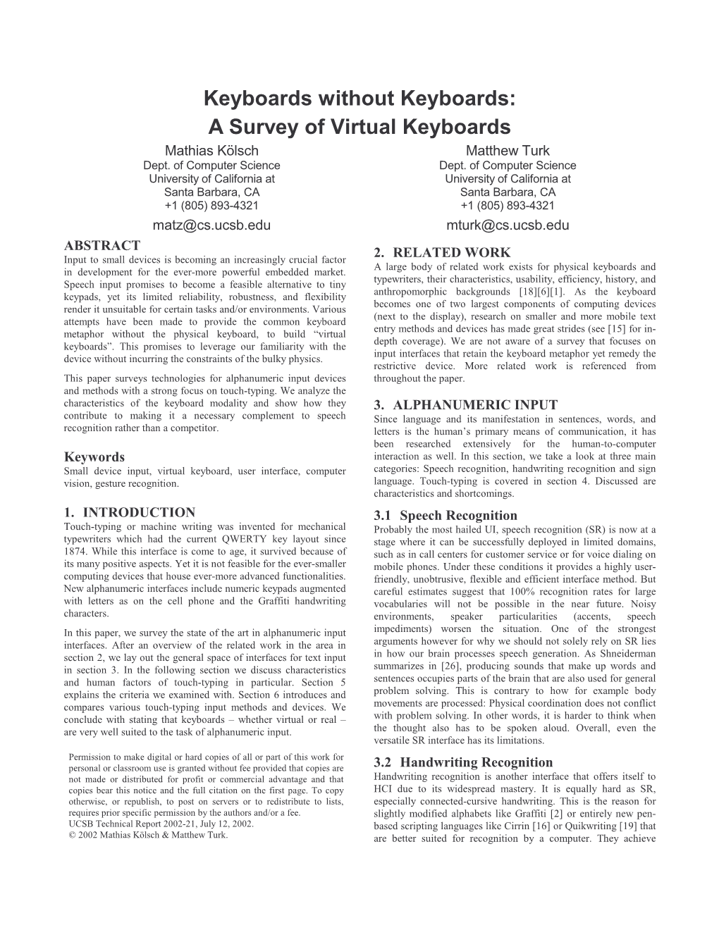 A Survey of Virtual Keyboards Mathias Kölsch Matthew Turk Dept