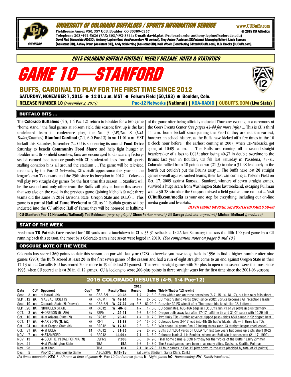 GAME 10—STANFORD BUFFS, CARDINAL to PLAY for the FIRST TIME SINCE 2012 SATURDAY, NOVEMBER 7, 2015 11:01 A.M