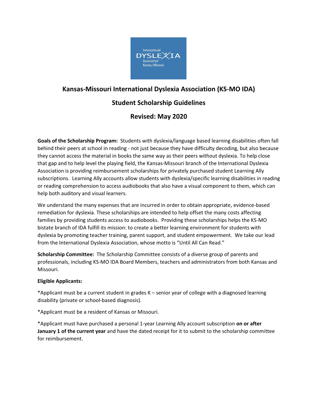 Kansas-Missouri International Dyslexia Association (KS-MO IDA) Student Scholarship Guidelines Revised: May 2020