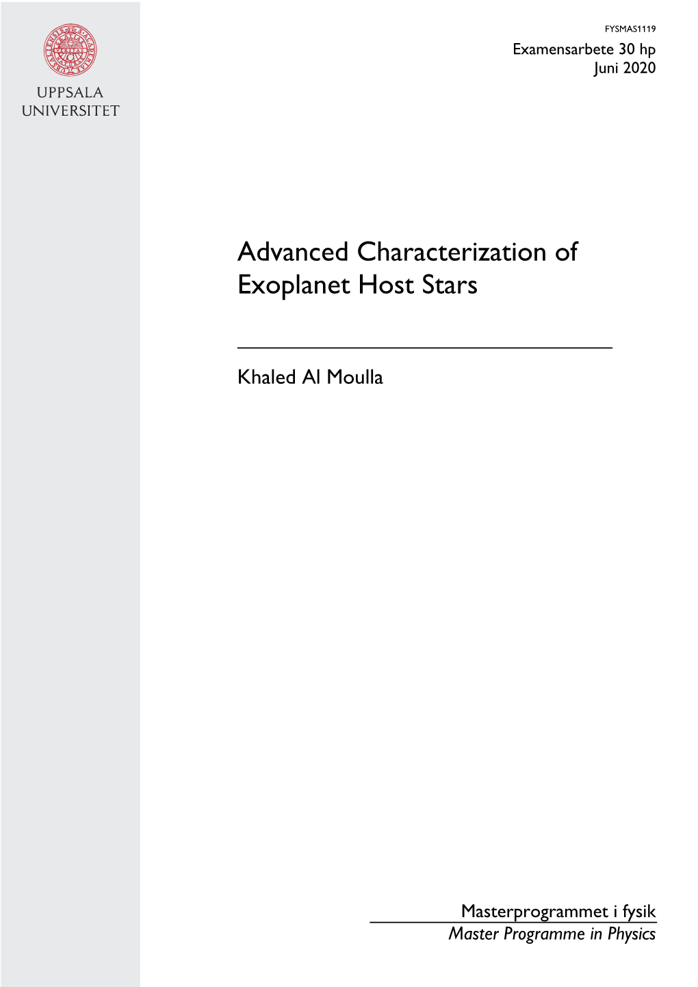 Advanced Characterization of Exoplanet Host Stars