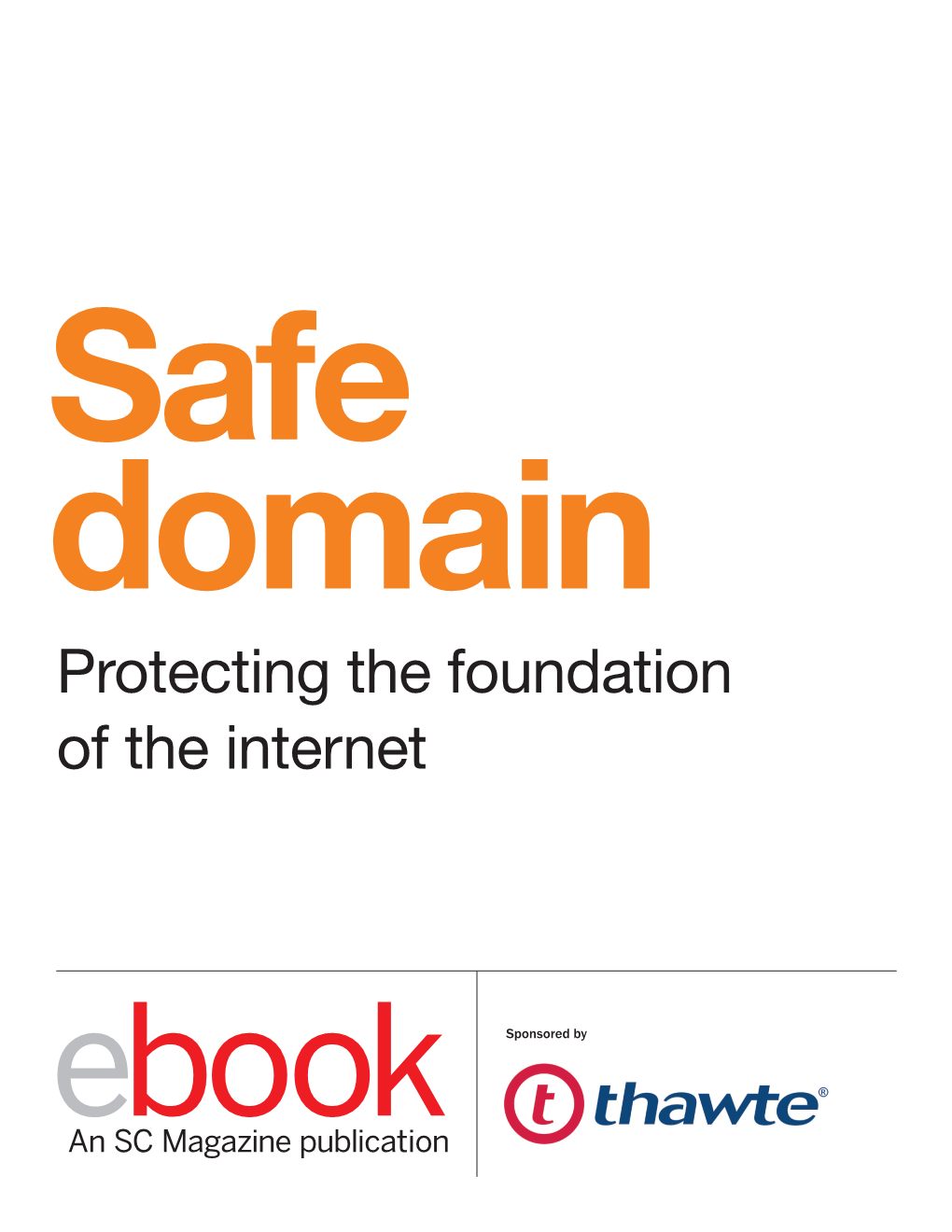 Protecting the Foundation of the Internet