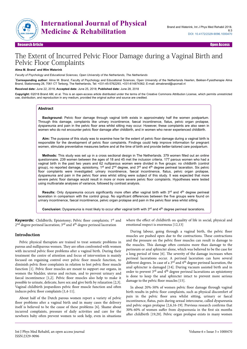 The Extent of Incurred Pelvic Floor Damage During a Vaginal Birth and Pelvic Floor Complaints Alma M