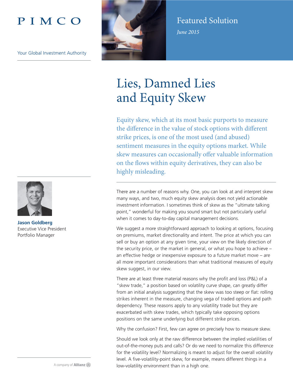 Lies, Damned Lies and Equity Skew