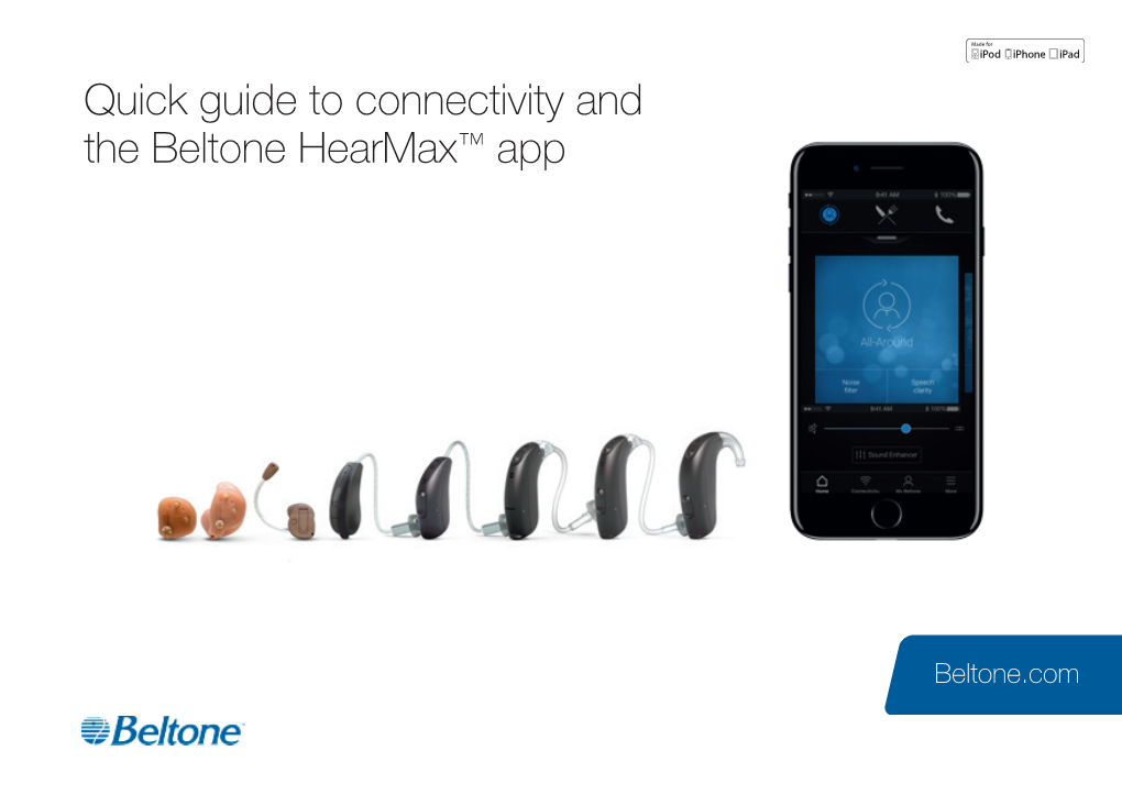 Quick Guide to Connectivity and the Beltone Hearmax™ App