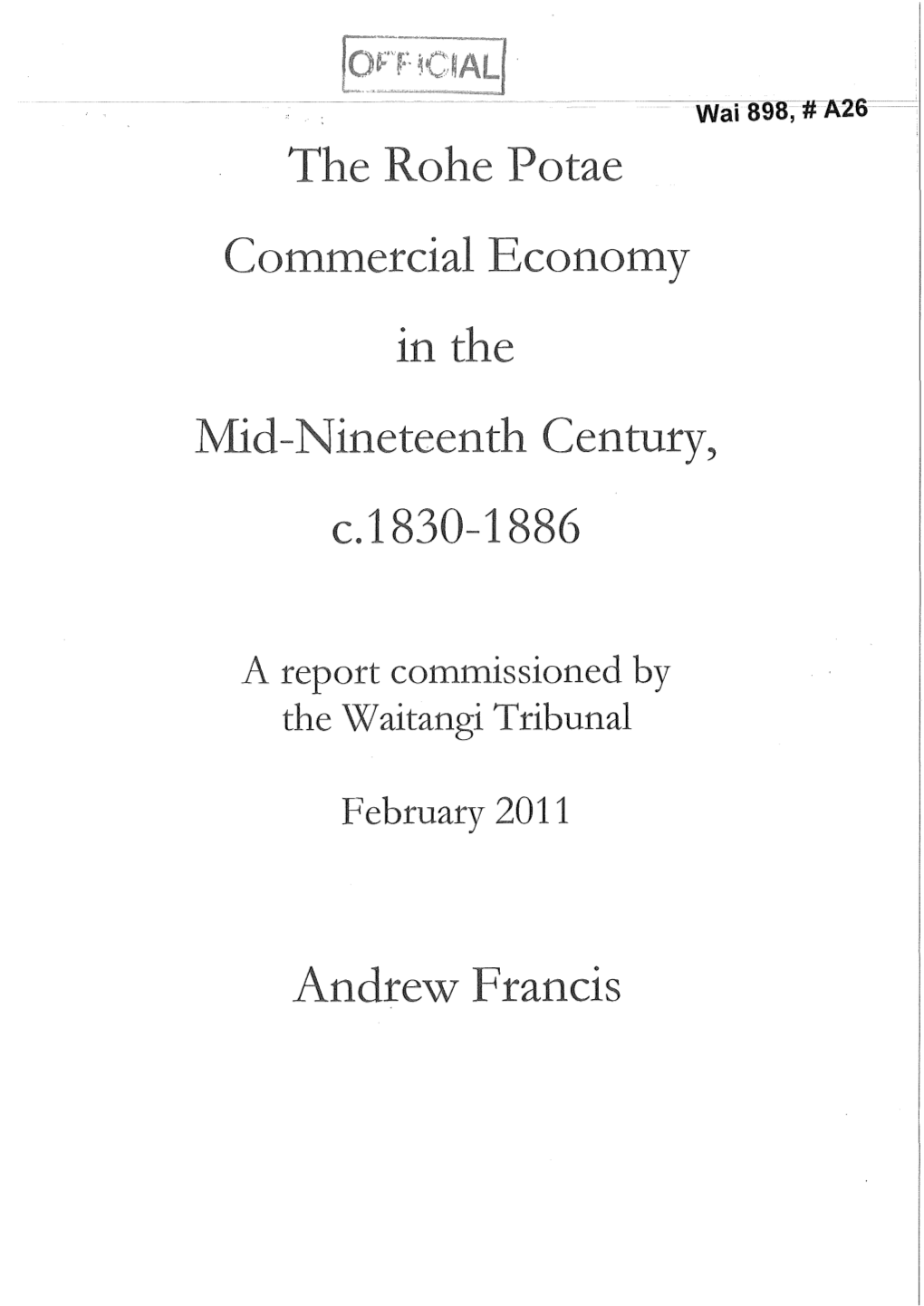 The Rohe Potae Commercial Economy in the Mid- Ineteenth Century, C.1830-1886