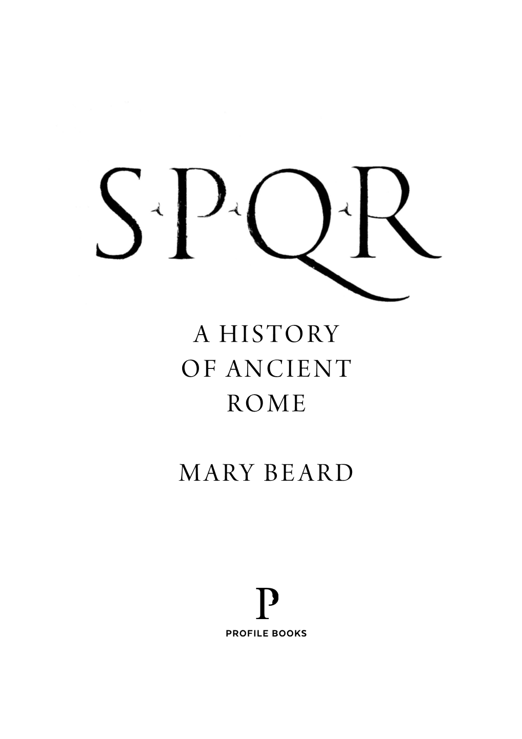 A History of Ancient Rome Mary Beard