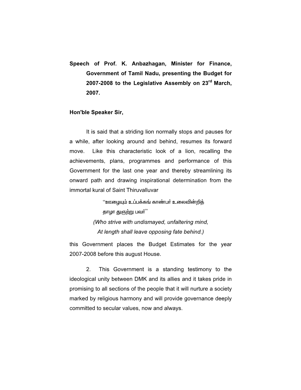 Speech of Prof. K. Anbazhagan, Minister for Finance, Government of Tamil Nadu, Presenting the Budget for 2007-2008 to the Legislative Assembly on 23Rd March, 2007