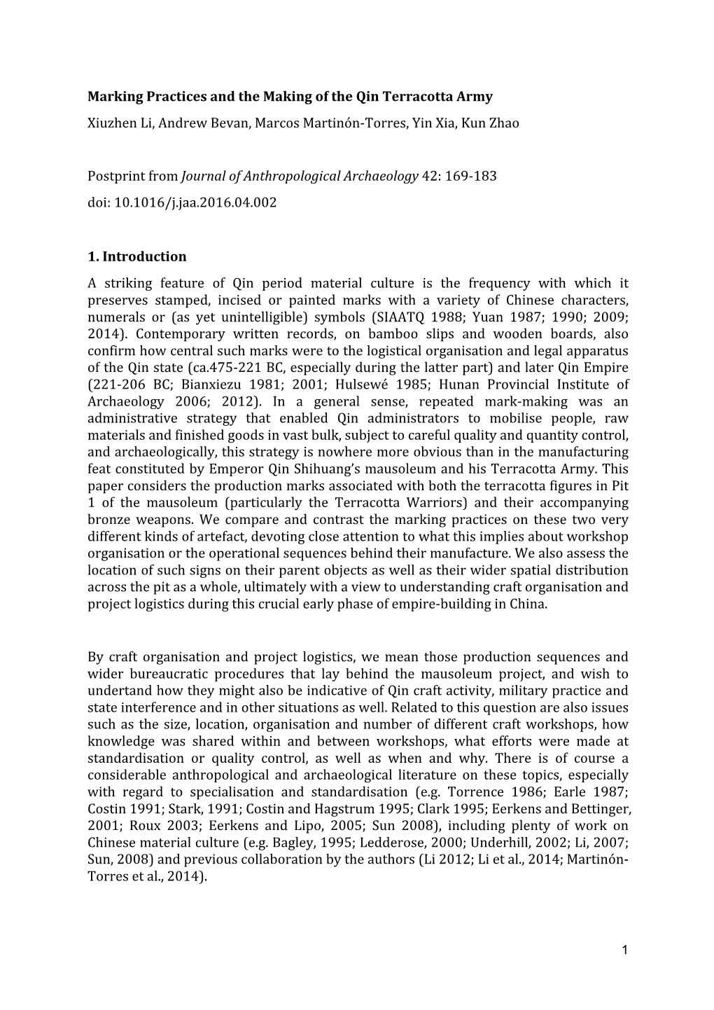 Marking Practices and the Making of the Qin Terracotta Army Xiuzhen Li, Andrew Bevan, Marcos Martinón-Torres, Yin Xia, Kun Zhao