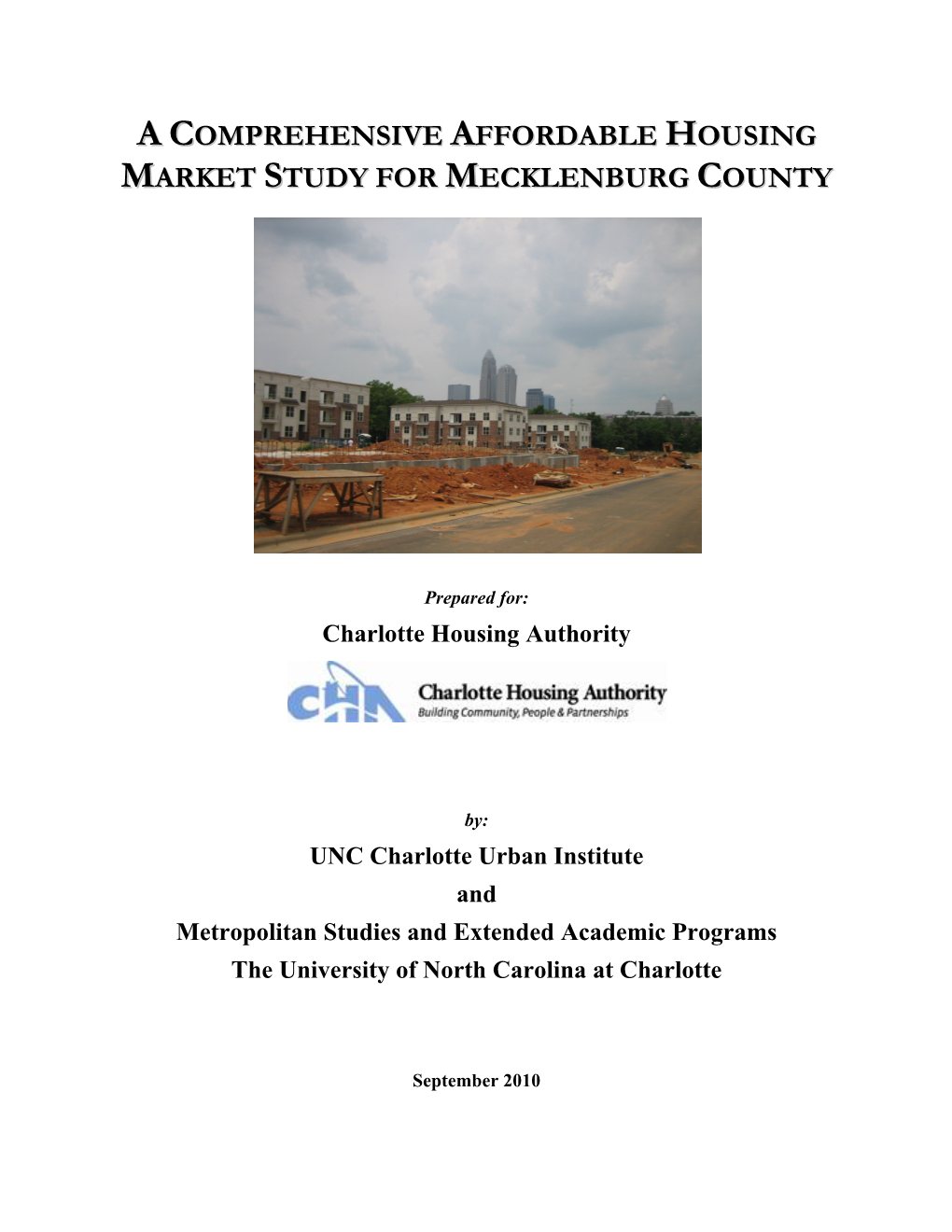 A Comprehensive Affordable Housing Market Study For