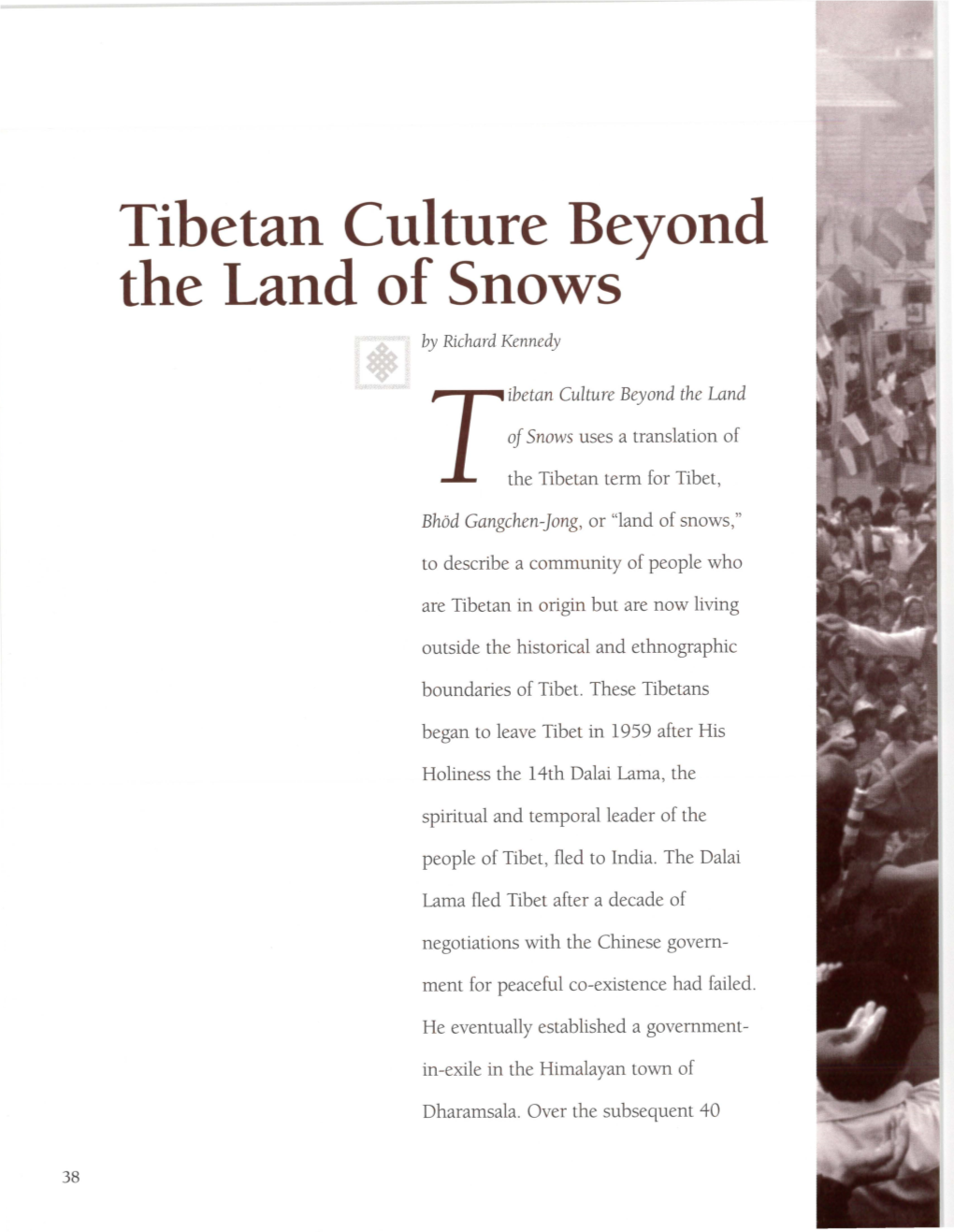 Tibetan Culture Beyond the Land of Snows by Richard Kennedy