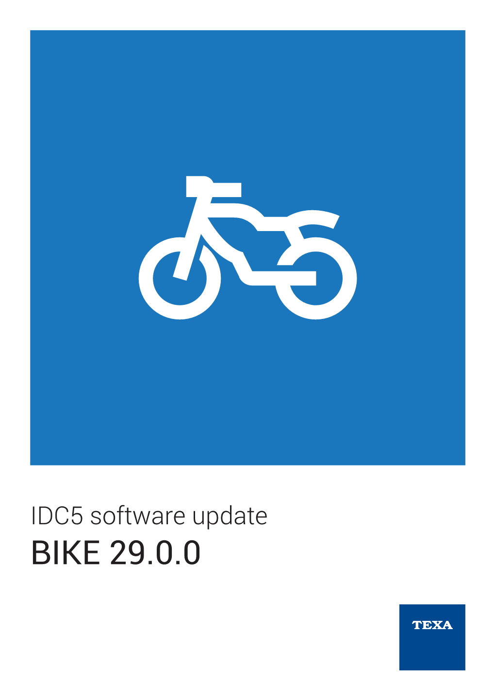 BIKE 29.0.0 IDC5 BIKE Software Update 29.0.0