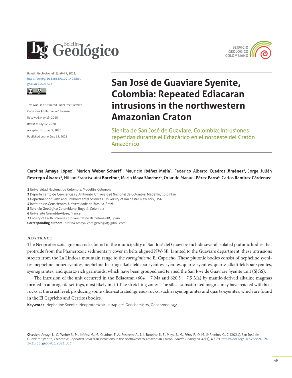 San José De Guaviare Syenite, Colombia: Repeated Ediacaran This Work Is Distributed Under the Creative Intrusions in the Northwestern Commons Attribution 4.0 License