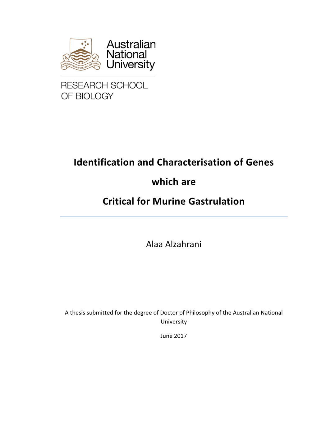 Identification and Characterisation of Genes Which Are Critical for Murine Gastrulation