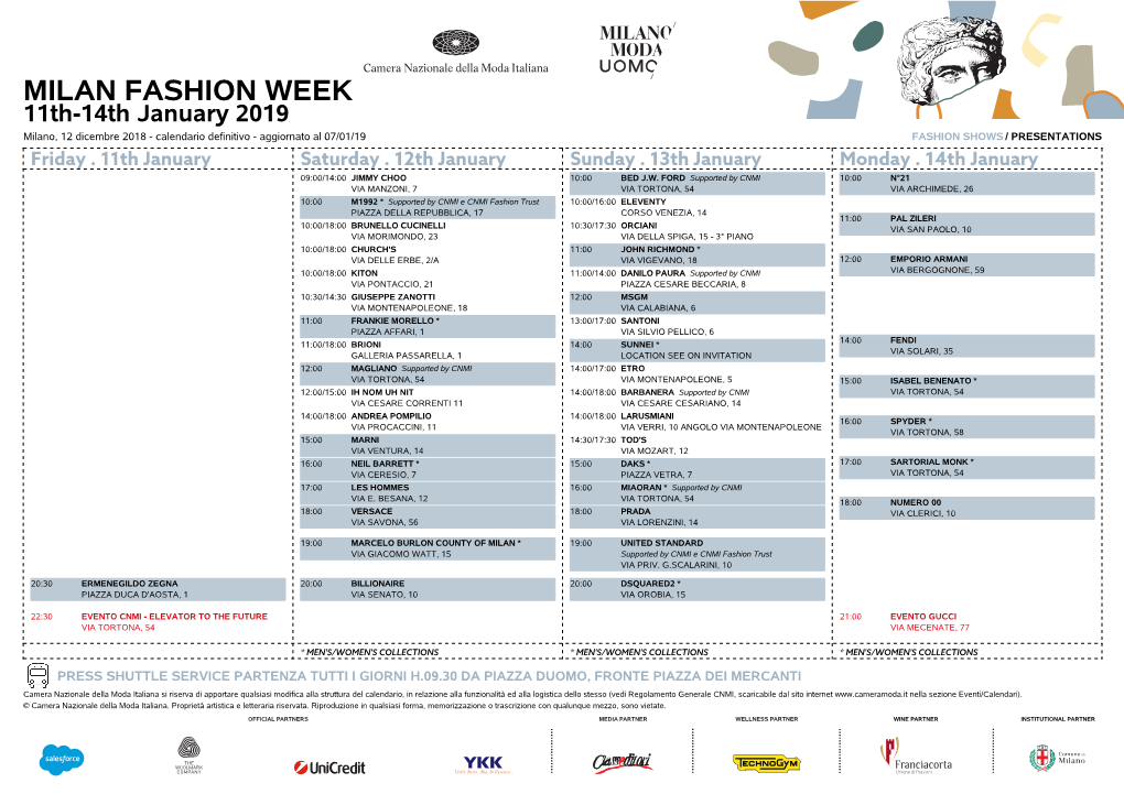 11Th-14Th January 2019 Milano, 12 Dicembre 2018 - Calendario Definitivo - Aggiornato Al 07/01/19 FASHION SHOWS / PRESENTATIONS Friday