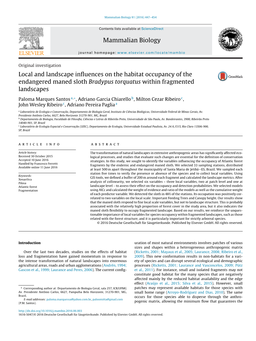 Local and Landscape Influences on the Habitat Occupancy of The