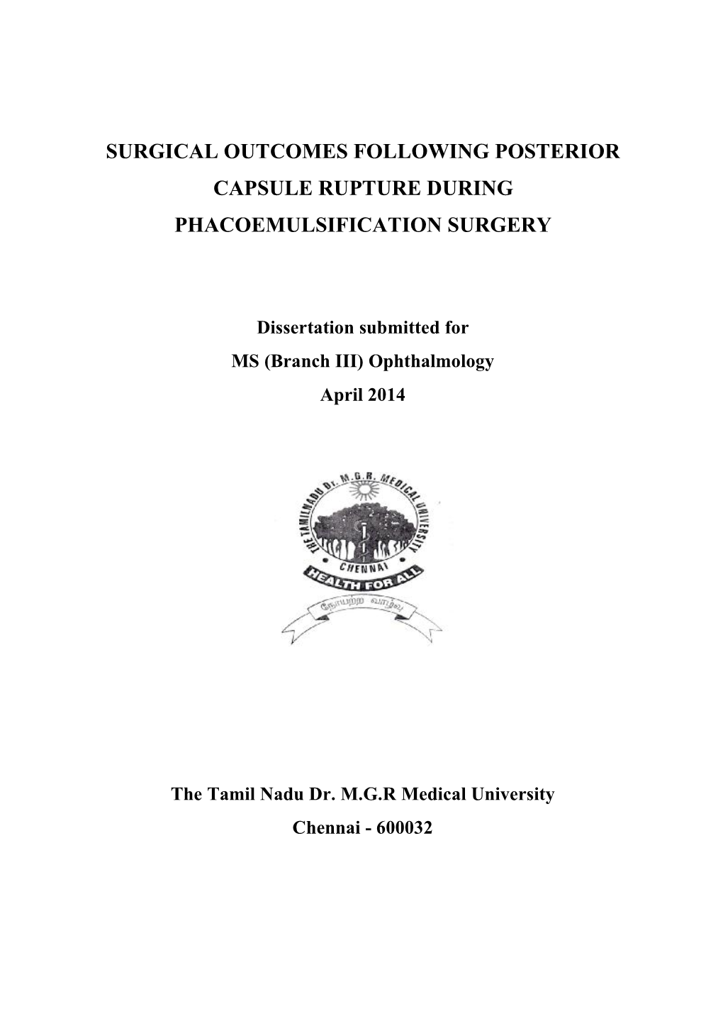 Surgical Outcomes Following Posterior Capsule Rupture During Phacoemulsification Surgery