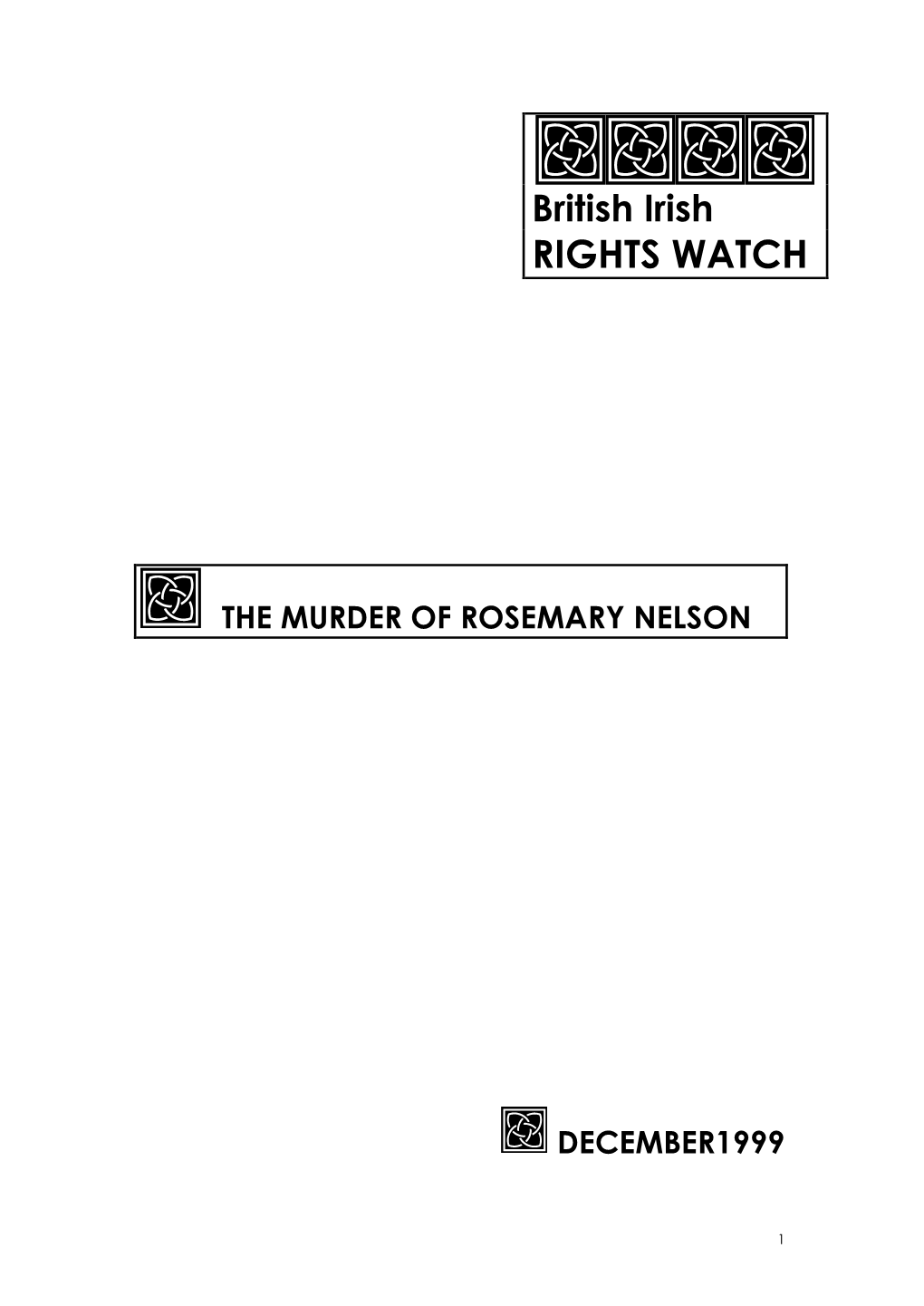 We Later Publish a Report Into the Murder of Rosemary Nelson