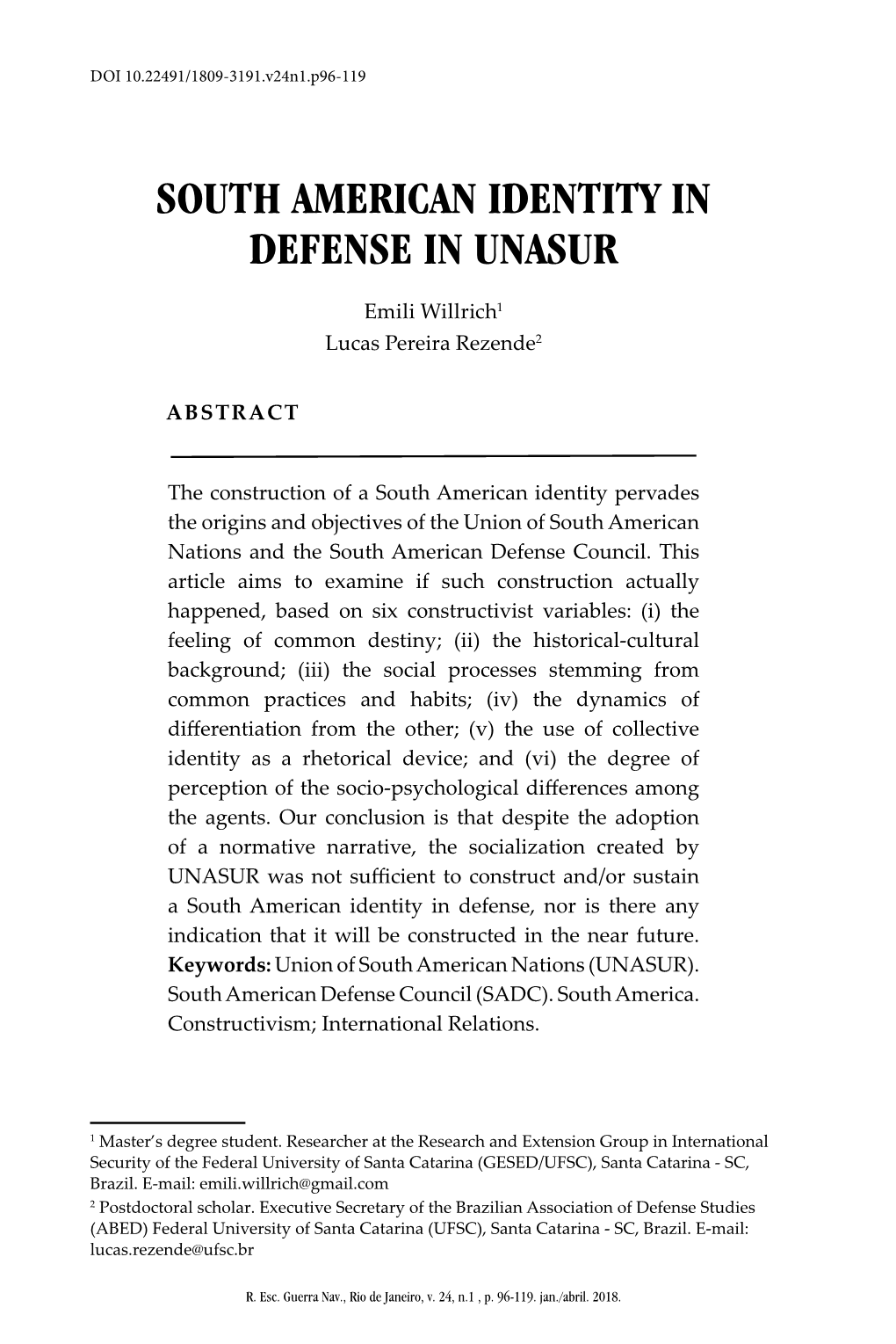 South American Identity in Defense in Unasur