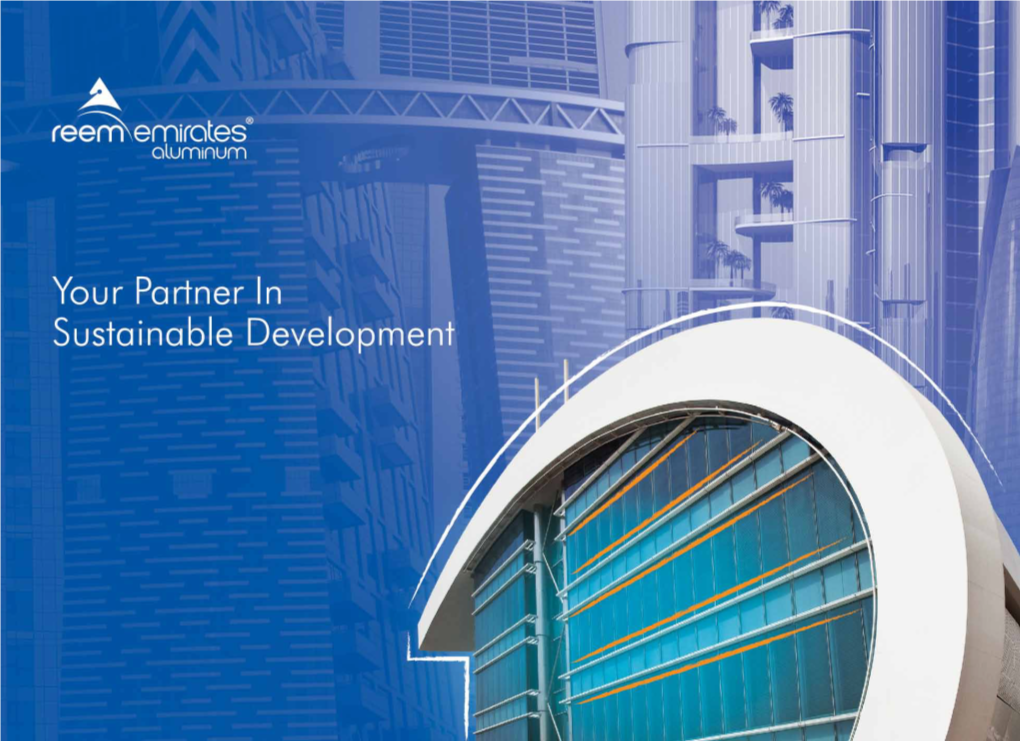 Reem Emirates Aluminium Was Established to Participate in Abu Dhabi’S Economic Vision and Development