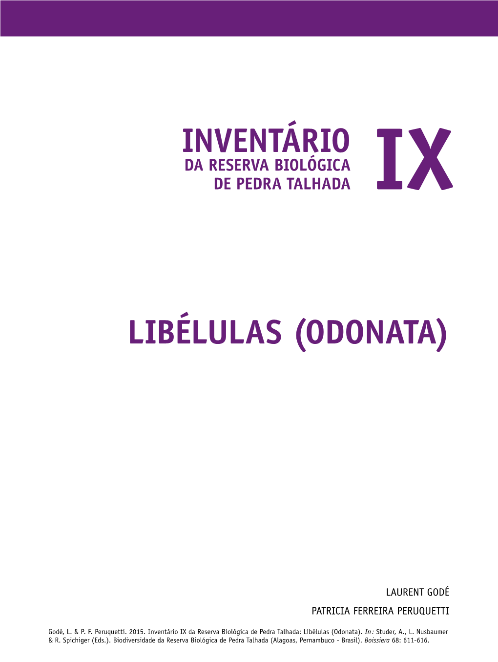 Inventário Da Reserva Biológica De Pedra Talhada Ix