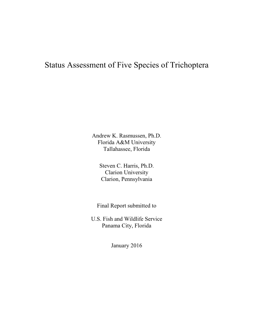 Status Assessment of Five Species of Trichoptera