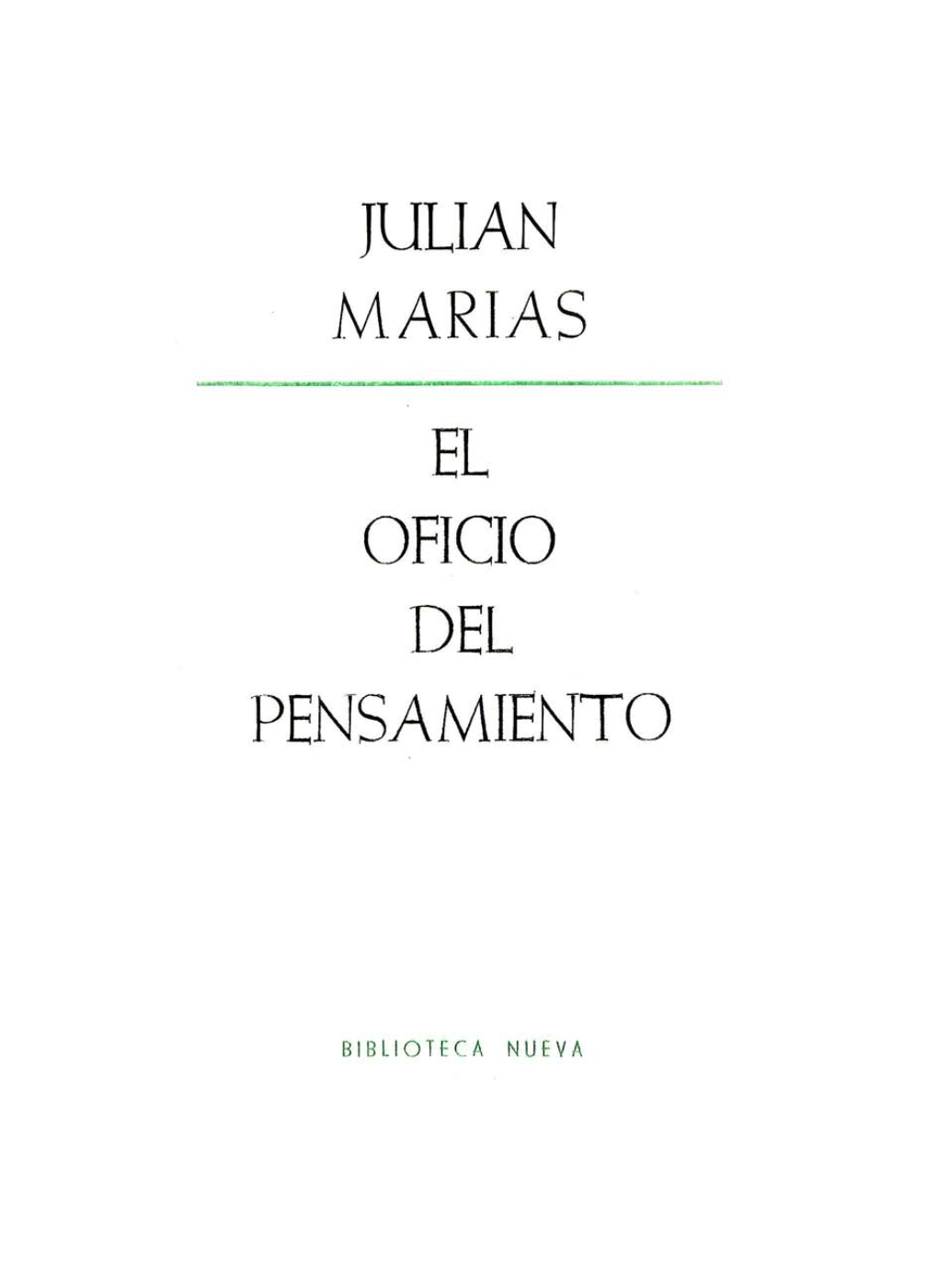 Julian Marias El Oficio Del Pensamiento