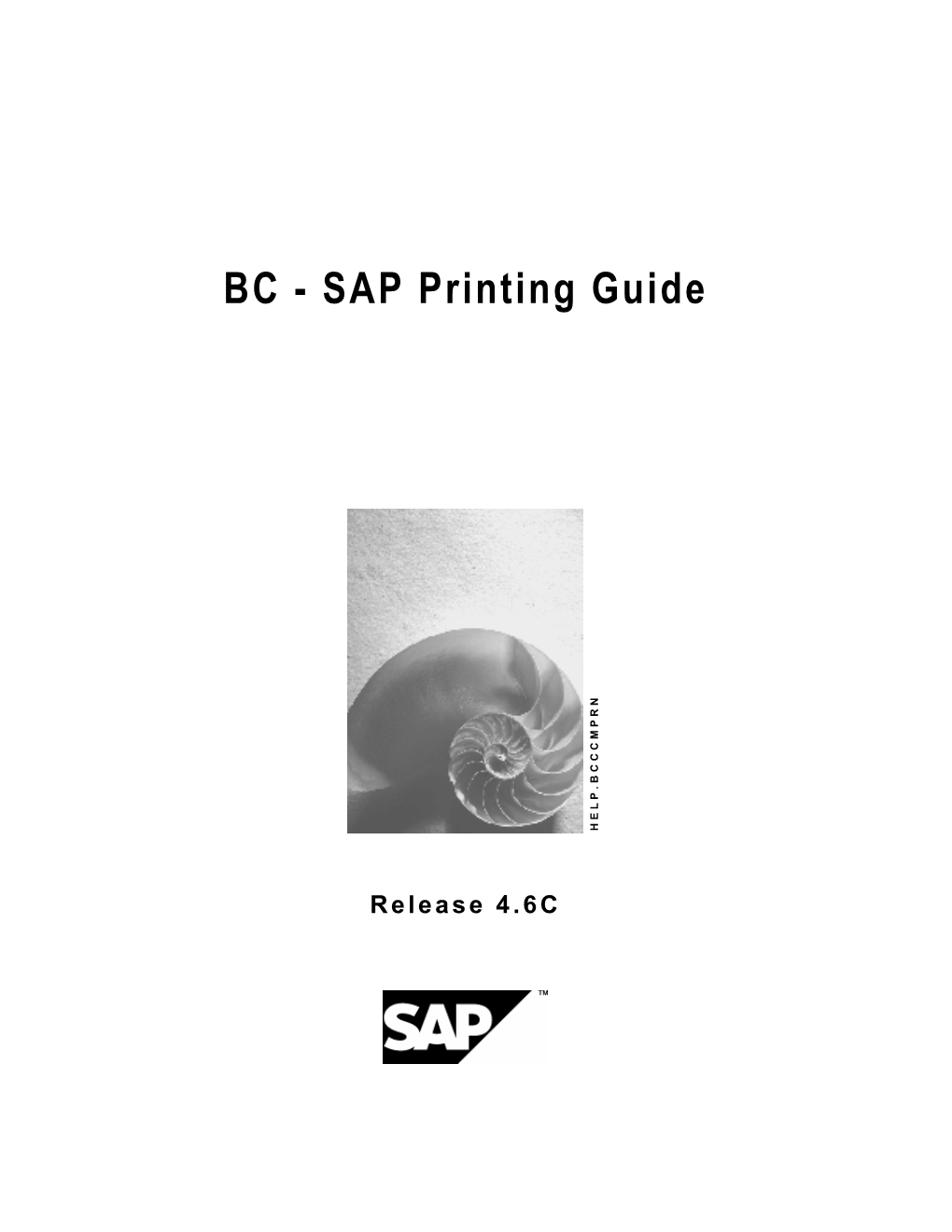 BC - SAP Printing Guide HELP.BCCCMPRN