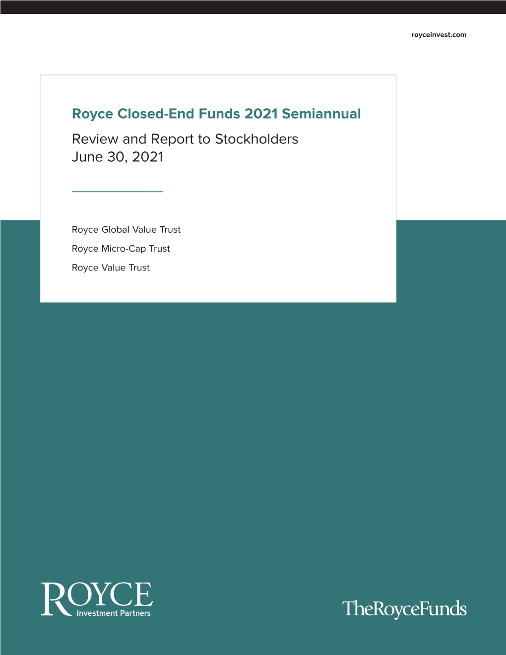 Royce Closed-End Funds 2020 Semiannual Review and Report To