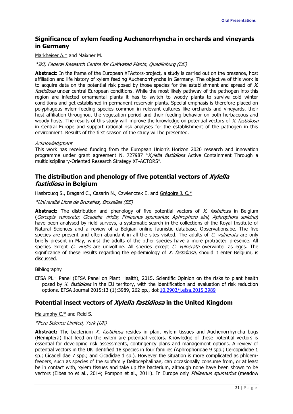 Significance of Xylem Feeding Auchenorrhyncha in Orchards and Vineyards in Germany Markheiser A.* and Maixner M