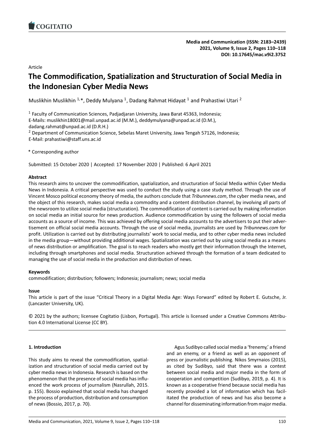 The Commodification, Spatialization and Structuration of Social Media in the Indonesian Cyber Media News
