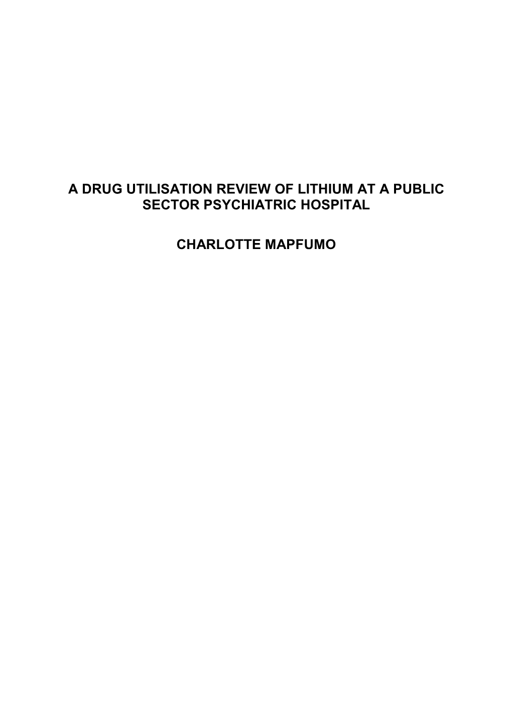 A Drug Utilisation Review of Lithium at a Public Sector Psychiatric Hospital