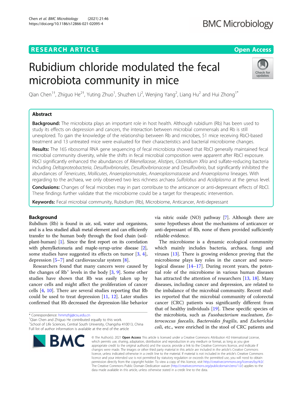 Rubidium Chloride Modulated the Fecal Microbiota Community in Mice Qian Chen1†, Zhiguo He2†, Yuting Zhuo1, Shuzhen Li2, Wenjing Yang2, Liang Hu2 and Hui Zhong1*