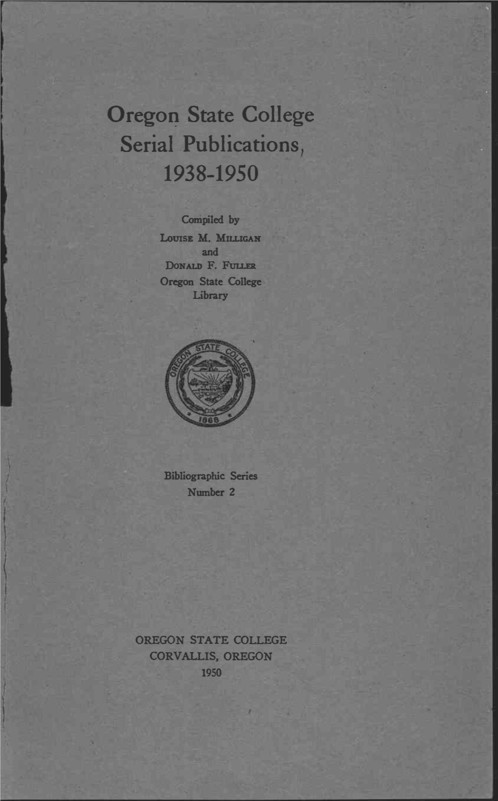 Oregon State College Serial Publications, 1938-1950