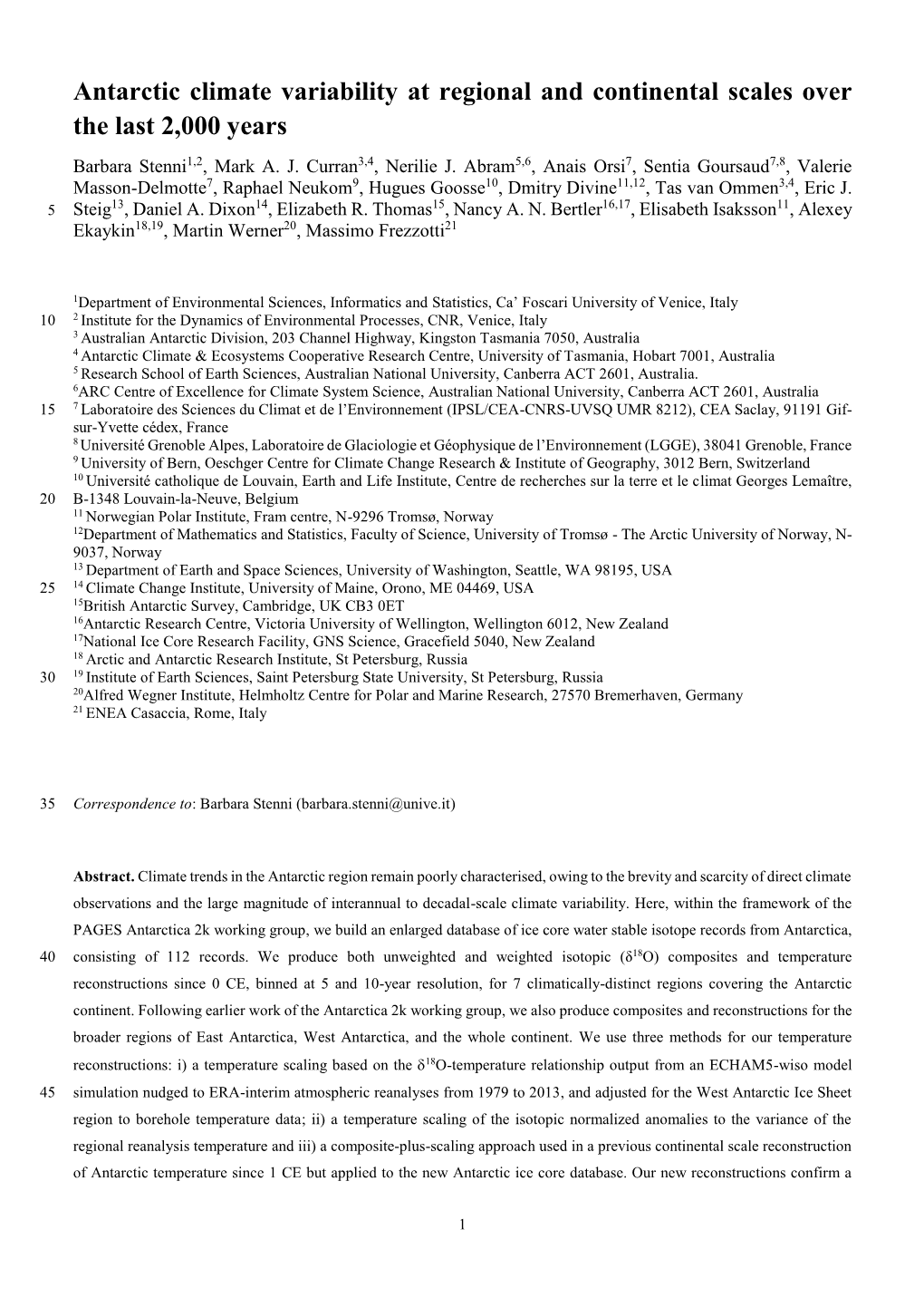 Antarctic Climate Variability at Regional and Continental Scales Over the Last 2,000 Years Barbara Stenni1,2, Mark A